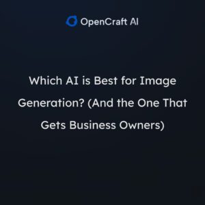 Which AI is Best for Image Generation? (And the One That Gets Business Owners)